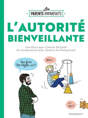 cover image of Le guide des parents imparfaits--l'autorité bienveillante
